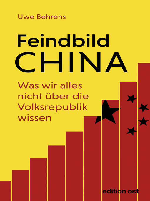 Titeldetails für Feindbild China nach Uwe Behrens - Verfügbar